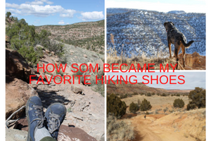 How SOM shoes became my favorite hiking shoes.